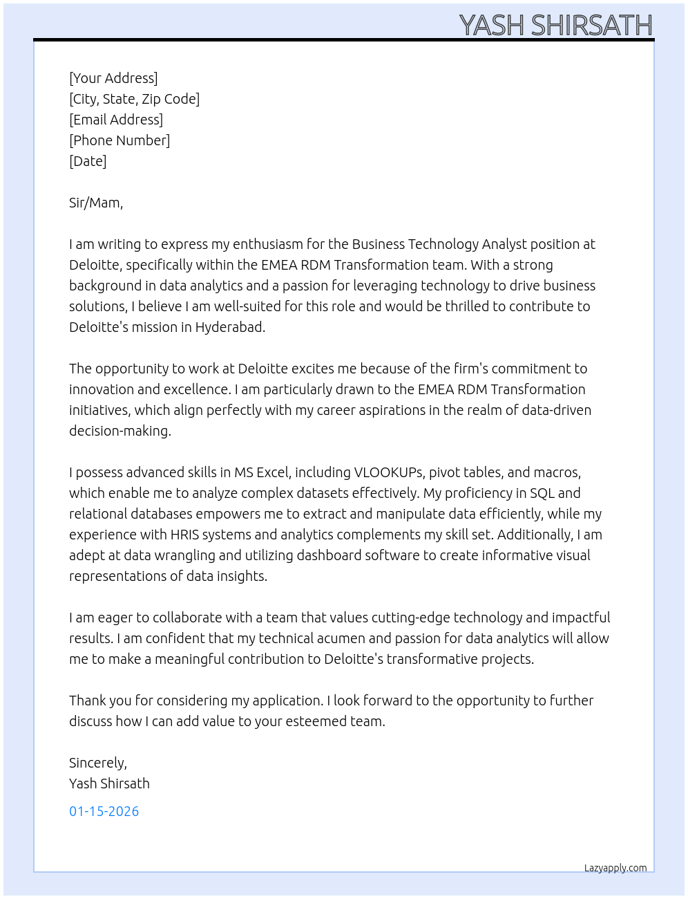 Deloitte Off Campus Hiring Drive – Business Technology Analyst – EMEA RDM Transformation At Deloitte Cover Letter