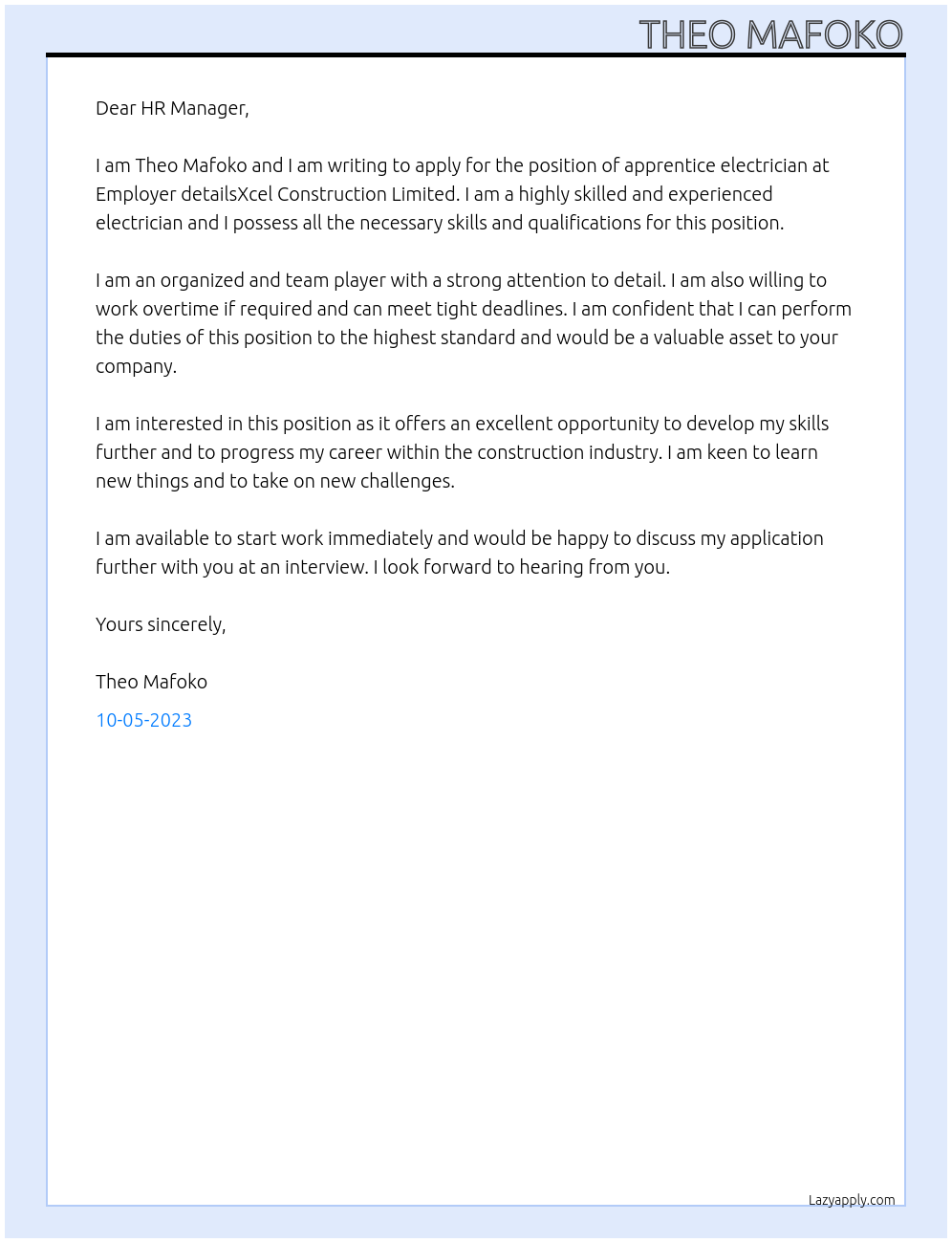 apprentice electrician At  Employer detailsXcel Construction Limited Cover Letter