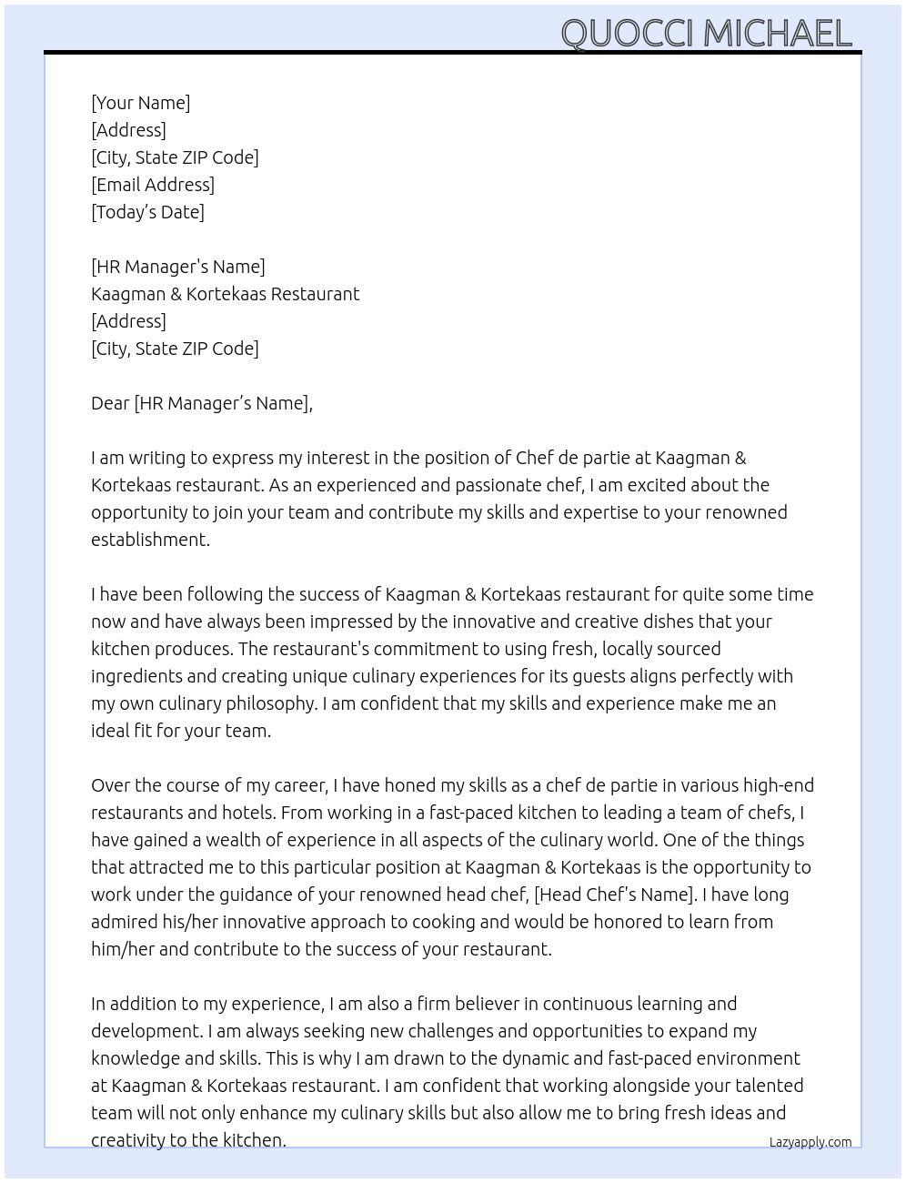 Chef de partie At Kaagman & Kortekaas restaurant Cover Letter