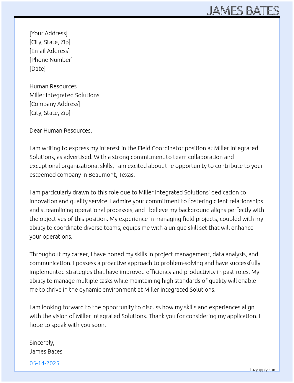 Field coordinator At Miller Integrated Solutions Cover Letter