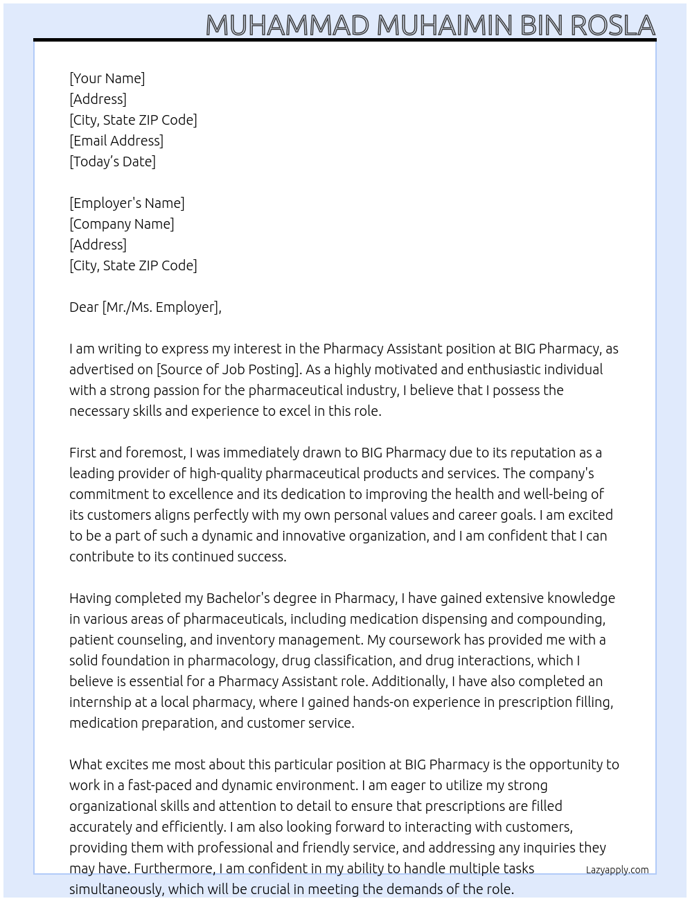 Pharmacy assistant  At BIG Pharmacy  Cover Letter