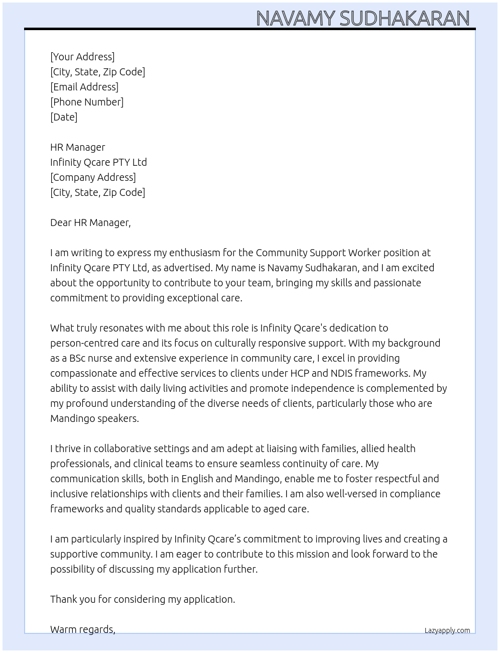 Community support worker At Infinity Qcare PTY Ltd Cover Letter