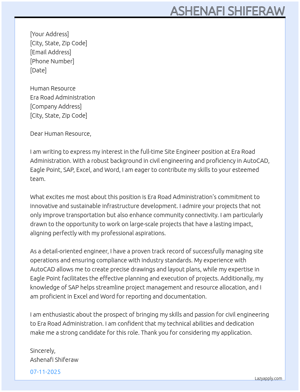 site engineer At Era road adminstration Cover Letter