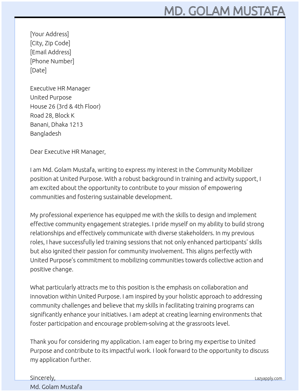 Community Mobilizer At United Purpose House 26(3rd & 4th floor), Road 28, Block K, Banani, Dhaka 1213,Bangladesh Cover Letter