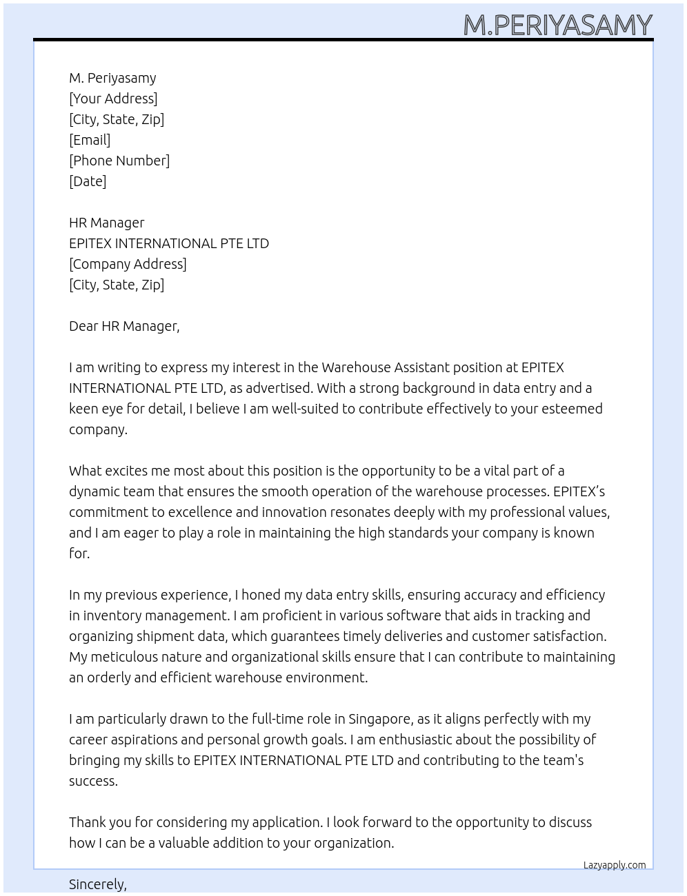 Warehouse assistant  At EPITEX INTERNATIONAL PTE LTD Cover Letter