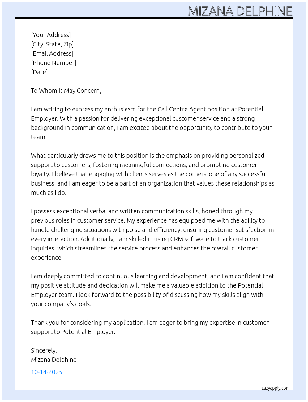 Call centre Agent At Potential Enployer Cover Letter