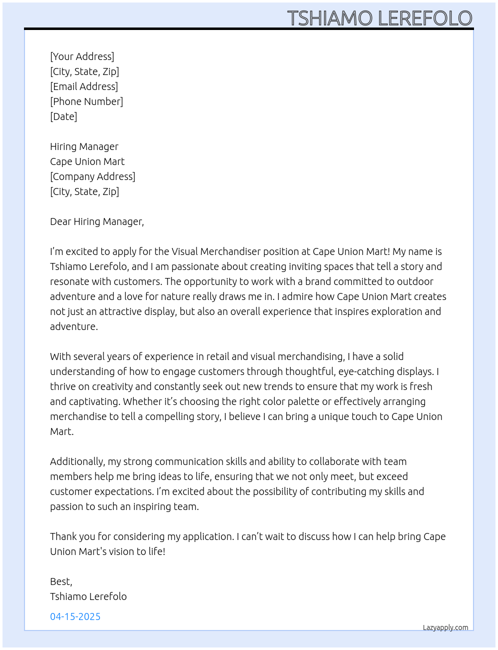 Visual Merchandiser  At Cape Union mart Cover Letter