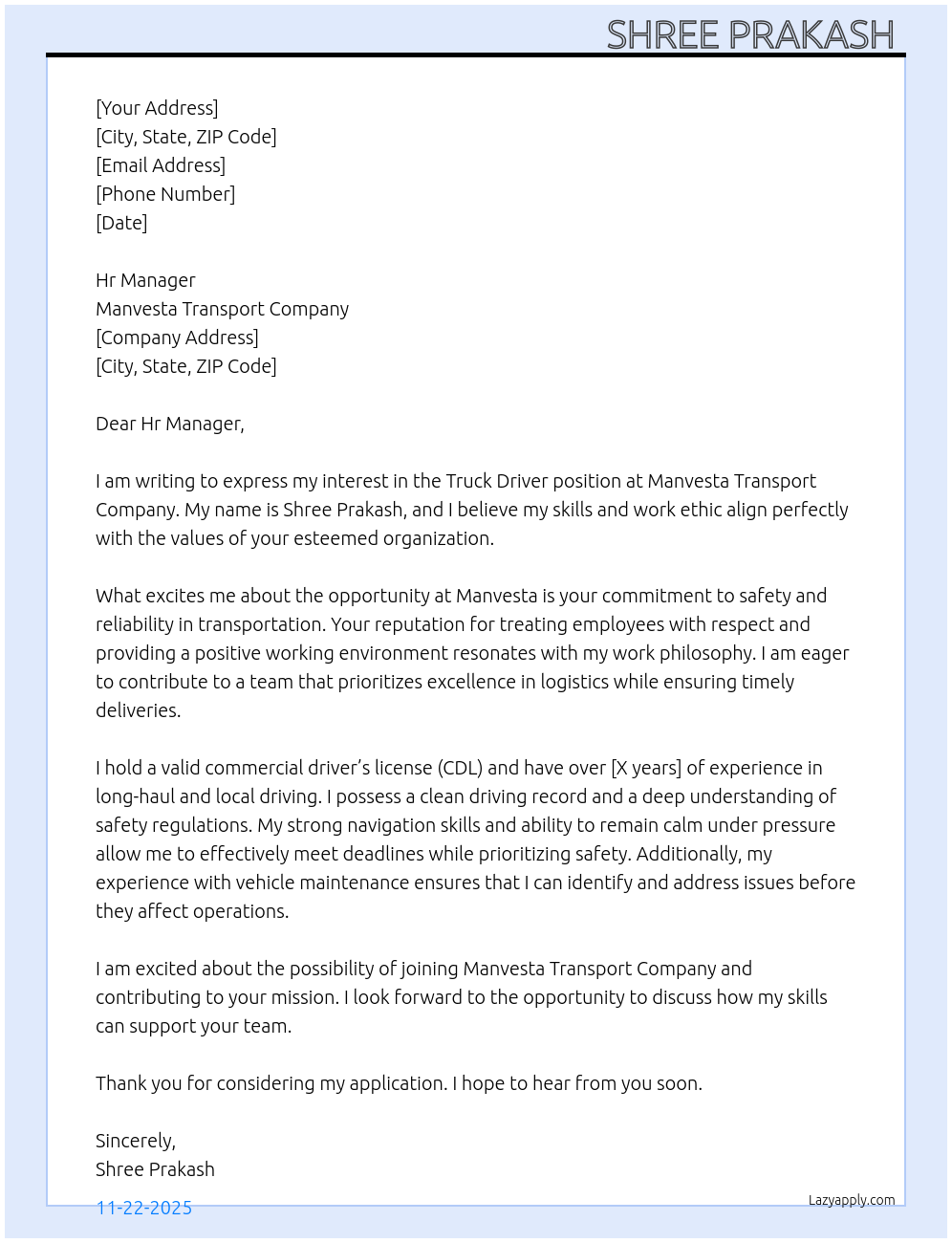 truck driver At manvesta trasport compani. Cover Letter