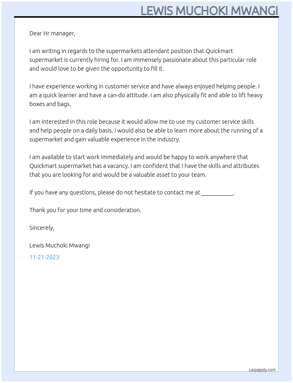 Supermarket attendant At Quickmart supermarket Cover Letter